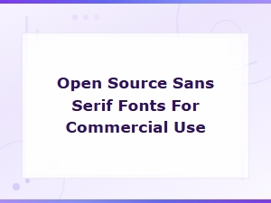 Free Open Source Sans Serif Fonts for Commercial Use Downloads
